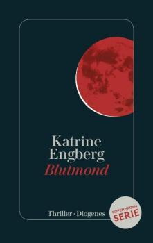 Katrine Engberg - "Blutmondr" © Diogenes-Verlag