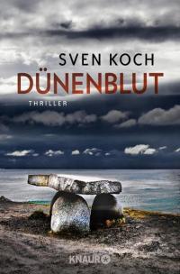 Sven Koch - "Dünenblut" © Knaur Verlag