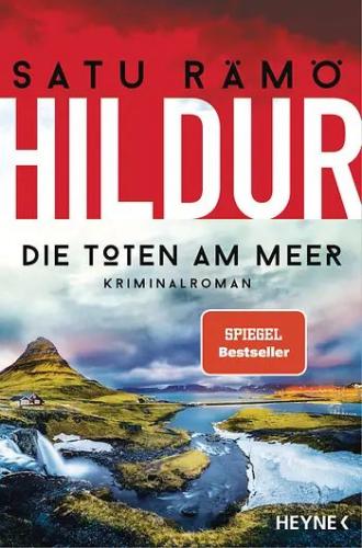 Satu Rämö - „Hildur – Die Toten am Meer“ © Heyne Verlag