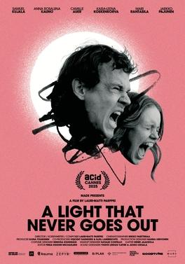 Jossain on valo joka ei sammu / A light that never goes out � Made / Goodtime Pictures